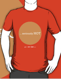 Seriously hot t-shirt