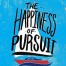 The Happiness of Pursuit & Why You Need a Quest